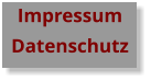 Impressum Datenschutz